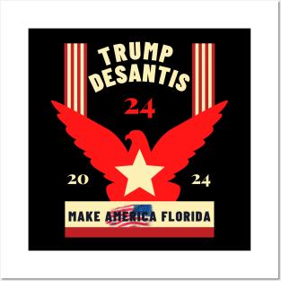 Trump DeSantis 2024 Make America Florida Posters and Art